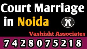 Court Marriage in Noida